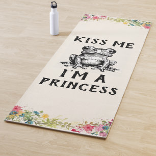 Kuss mir, ich bin eine Prinzessin Yoga Mat Yogamatte