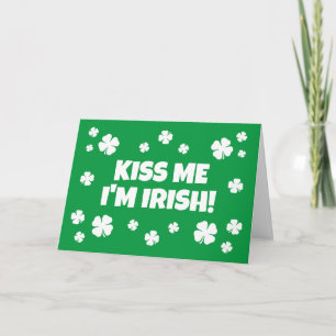 Kuss mir, ich bin irisch lustige St Patrick's Day  Karte