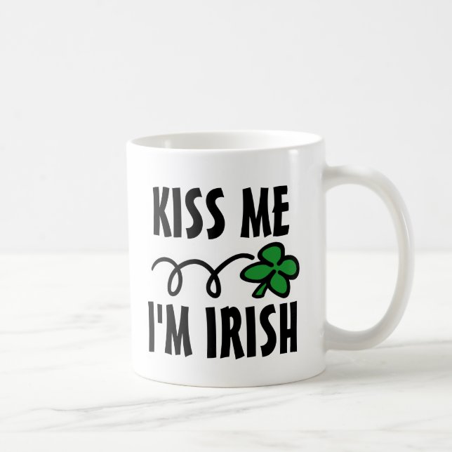 Kuss mir, ich bin irische St. Patricks Day Tasse m (Rechts)