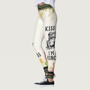 Küss mir, ich bin Leggings Prinzessin