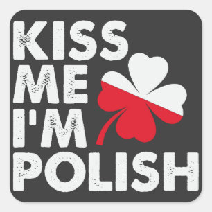 Kuss mir Ich bin Polnischer Funny St Patricks Day Quadratischer Aufkleber