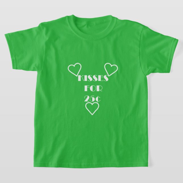 Küsse für 25 Cent - T - Shirt für Mädchen (Ablage )