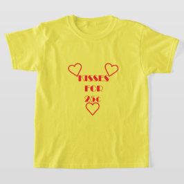 Küsse für 25 Cent - T - Shirt für Mädchen