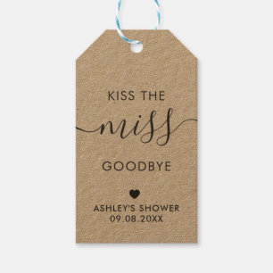 Küssen Sie die Miss Goodbye Brautparty Tag, Kraft Geschenkanhänger