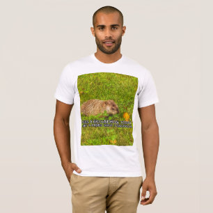 Küssen Sie ein groundhog heute. Erhalten Sie eine T-Shirt
