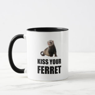 Küssen Sie Ihr lustiges Frettchen Tasse
