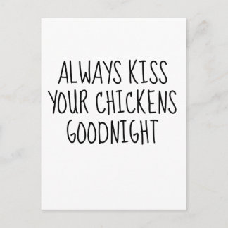Küssen Sie immer Ihre Chickens Goodnight Postkarte