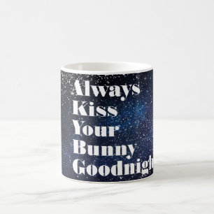 Küssen Sie immer Ihre Häschen-gute Nacht Kaffeetasse