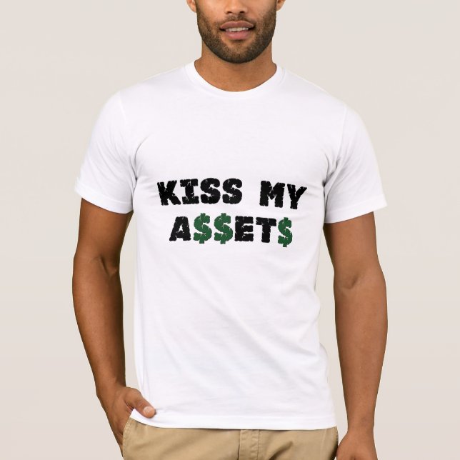 Küssen Sie mein Anlagegut-lustiges T-Shirt (Vorderseite)