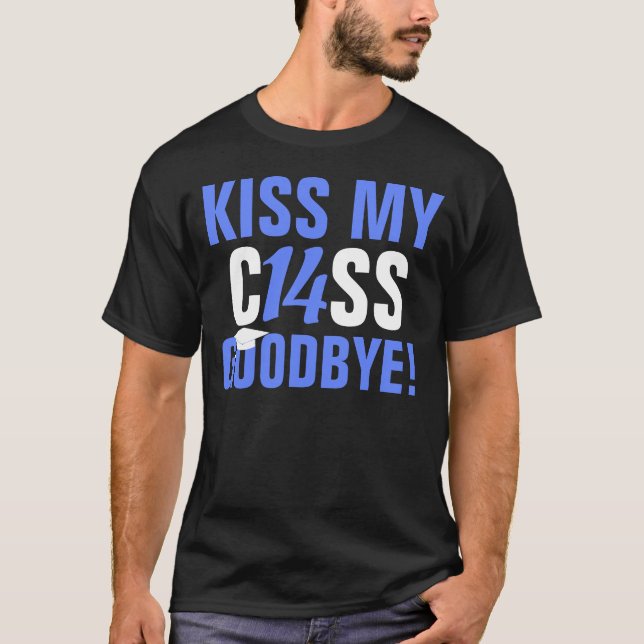 Küssen Sie meine Klasse von 2014 Auf Wiedersehen T-Shirt (Vorderseite)