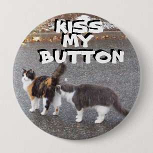 Küssen Sie meine Knopf Katze Meme Button
