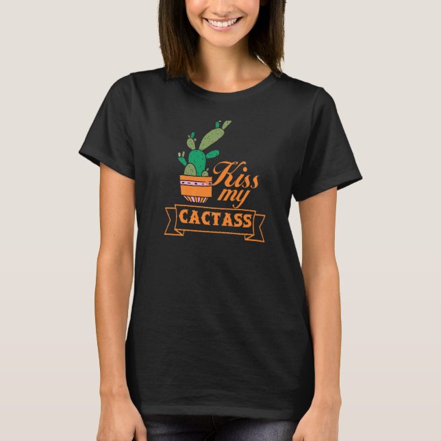 Küssen Sie meinen Kaktaskrebs für Männer Frauen Ni T-Shirt (Vorderseite)