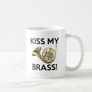 Küssen Sie meinen Messing, französisches Horn Kaffeetasse
