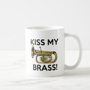 Küssen Sie meinen Messing, Tuba Kaffeetasse