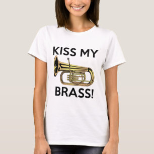 Küssen Sie meinen Messing, Tuba T-Shirt