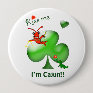 Küssen Sie mich, den ich Cajun St Patrick Button