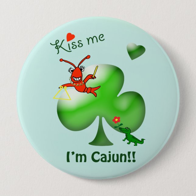 Küssen Sie mich, den ich Cajun St Patrick Button (Vorderseite)