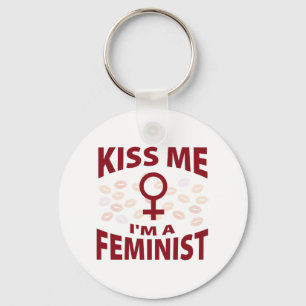 Küssen Sie mich, den ich ein Feminist bin Schlüsselanhänger