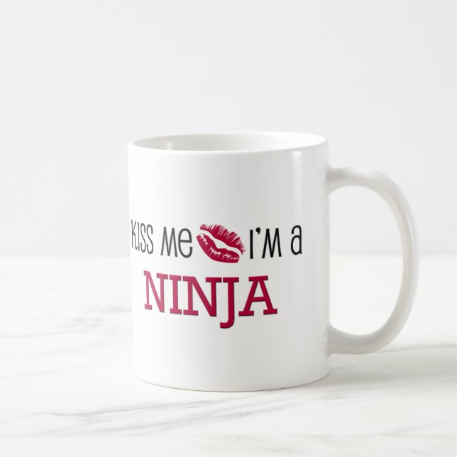Küssen Sie mich, den ich ein NINJA bin Kaffeetasse (Rechts)