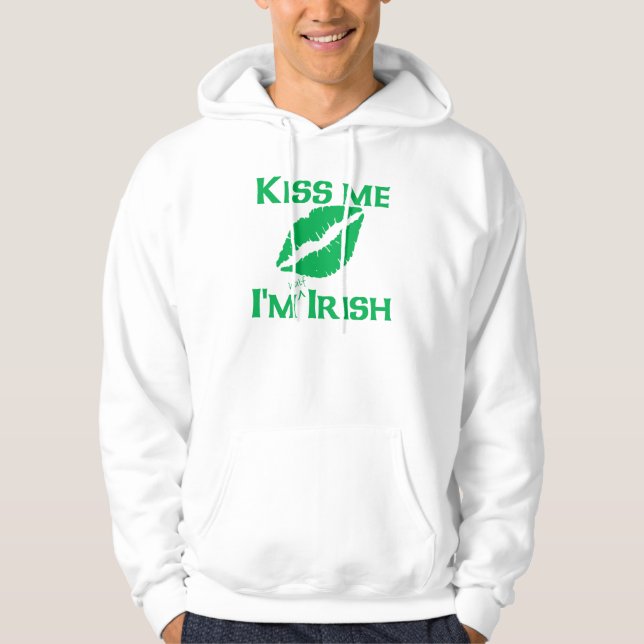 Küssen Sie mich, den ich halb irisch bin Hoodie (Vorderseite)