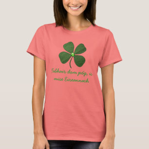 Küssen Sie mich, den ich im gälischen niedlichen T-Shirt