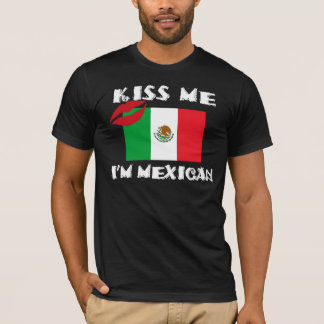 Küssen Sie mich, den ich mexikanisch bin T-Shirt