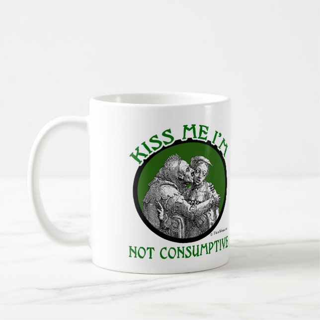 KÜSSEN Sie MICH, den ich NICHT VERBRAUCHS bin Kaffeetasse (Links)