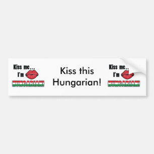 Küssen Sie mich, den ich ungarisch bin Autoaufkleber