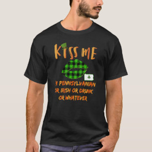 Küssen Sie mich ich bin pennsylvanisch oder irisch T-Shirt