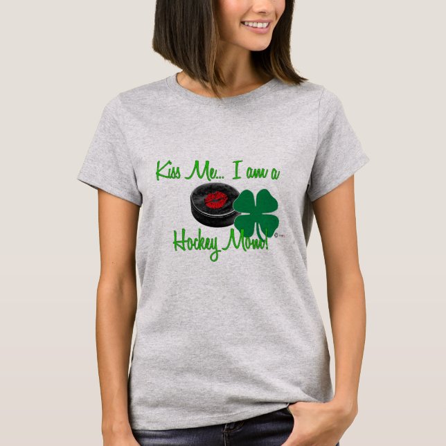 Küssen Sie mich, ich sind eines Hockey-Mama-St T-Shirt (Vorderseite)