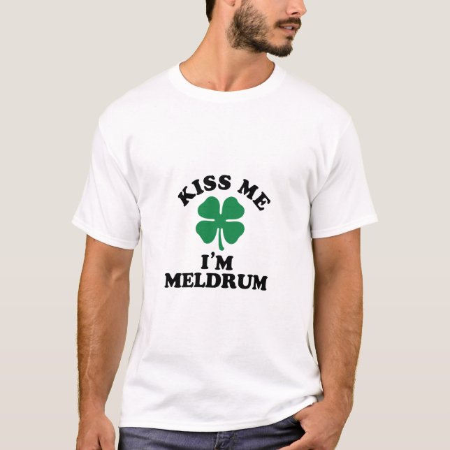 Küssen Sie mich, Im MELDRUM T-Shirt (Vorderseite)
