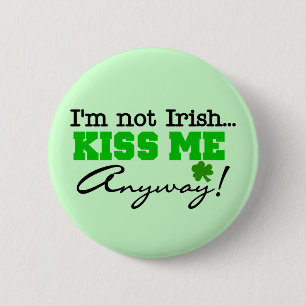 Küssen Sie mich irgendwie T - Shirts und Geschenke Button
