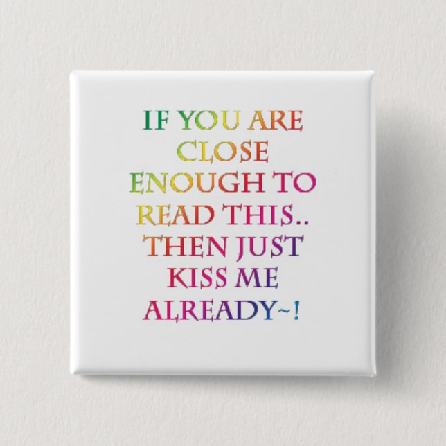 Küssen Sie mich! Knopf Button (Vorderseite)