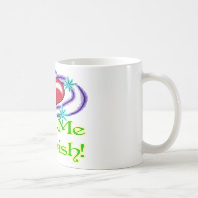 Küssen Sie mich Tasse der Iren-Im (Rechts)