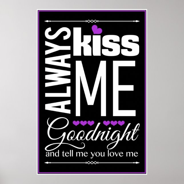 Küssen Sie mir immer Goodroom Bedroom Wall Art Poster (Vorne)