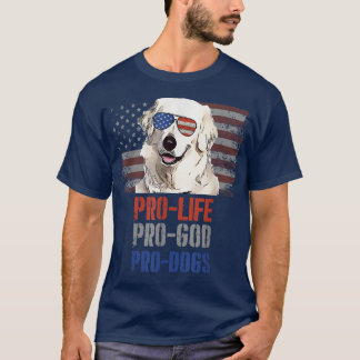 Kuvaszok Pro Life Pro God Pro Hunde T-Shirt