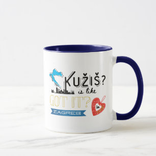 Kužiš? Zagreb Kroatien Tasse