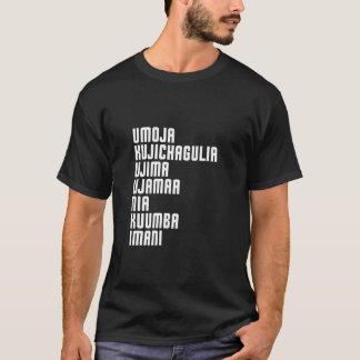 Kwanzaa Seven Principles Umoja Kujichagulia Ujima T-Shirt