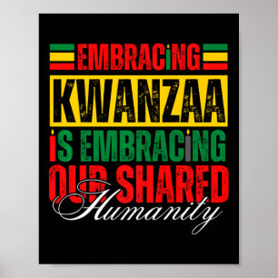 Kwanzaa zu akzeptieren ist unser gemeinsames Human Poster