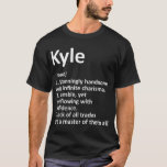 KYLE Definition Personalisiert Name Funny Birthday T-Shirt<br><div class="desc">KYLE Definition Personalisiert Name Funny Birthday Geschenk Idee T - Shirt</div>