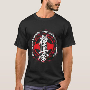 Kyokushin Karate Stärkster T-Shirt