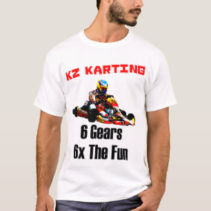 KZ Karting - 6 Gänge 6x der Spaß T-Shirt