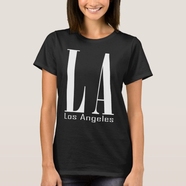 L. A. Los Angeles! California California West Coas T-Shirt (Vorderseite)