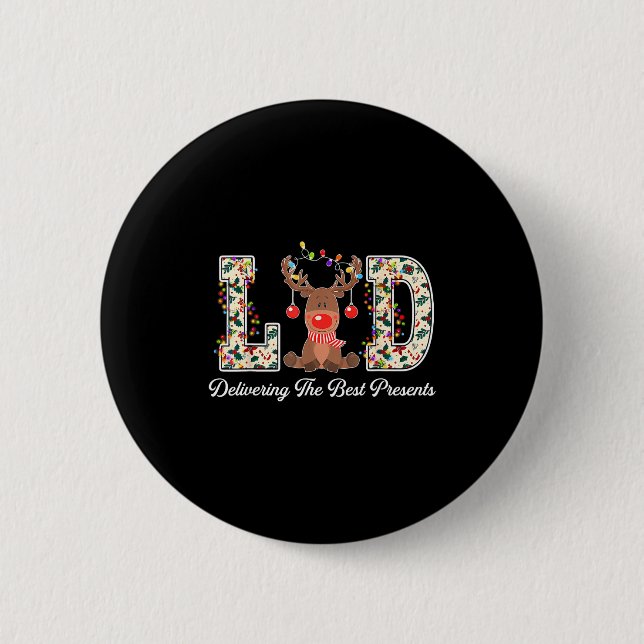 L&amp;d Delivering The Nurse Reindeer Christmas  Button (Vorderseite)