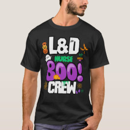 L&D Nurse Boo Crew - Halloween T-Shirt