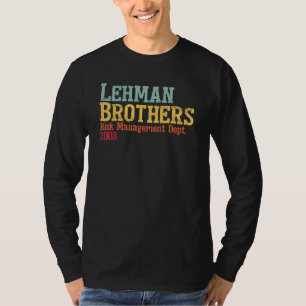 L Ehman B Rothers Risk Management Department 2008 T-Shirt