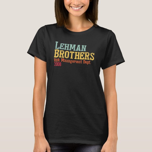 L Ehman B Rothers Risk Management Department 2008 T-Shirt (Vorderseite)