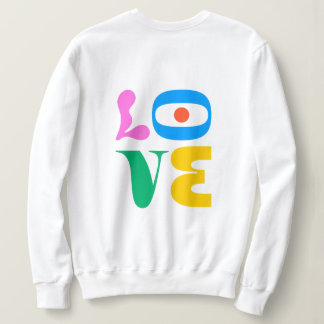 L.O.V.E SWEATSHIRT