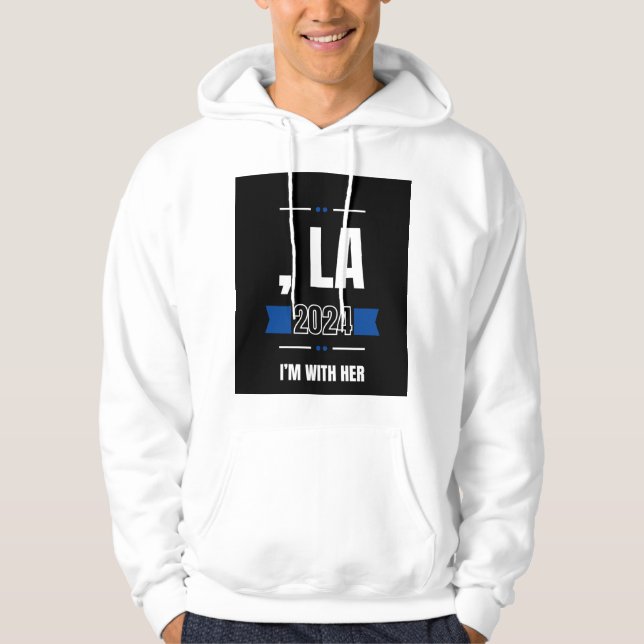 , La 2024! Ich bin mit ihrem Sweatshirt (Vorderseite)