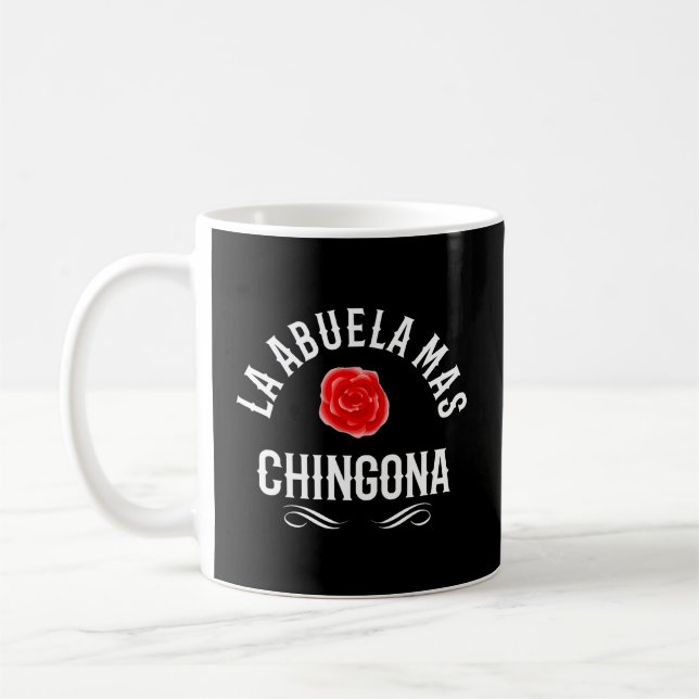 La Abuela Mas Chingona Rose Gift Kaffeetasse (Links)
